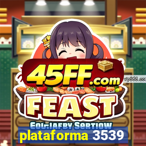 plataforma 3539